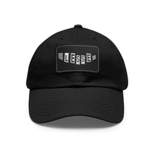 Load image into Gallery viewer, Dad Hat with BLESSED Leather Patch