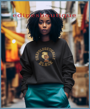 Load image into Gallery viewer, UNAPOLOGETICALLY BLACK - Women&#39;s Sweatshirt