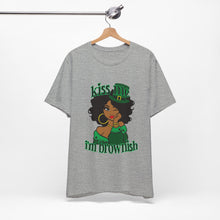 Load image into Gallery viewer, Kiss Me I'm Brownish St. Patrick's Day T‑Shirt - Afrocentric Lucky Lady Tee