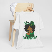 Load image into Gallery viewer, Kiss Me I'm Brownish St. Patrick's Day T‑Shirt - Afrocentric Lucky Lady Tee