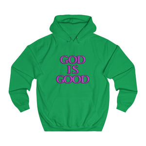 God is Good College Hoodie