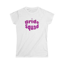 Load image into Gallery viewer, Bride Squad  Fitted Tee