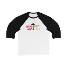 Load image into Gallery viewer, Grind Now Shine Later Baseball Tee