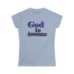 God is Awesome Women's T-shirt