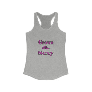 Grown + Sexy Racerback Tank