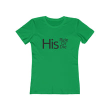 Load image into Gallery viewer, His Ride Or Die - The Boyfriend Tee