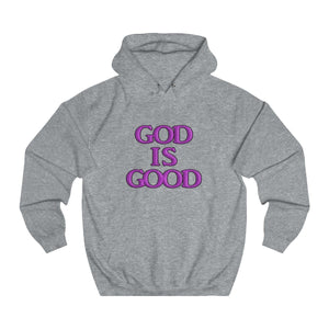 God is Good College Hoodie