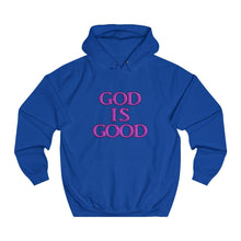 Load image into Gallery viewer, God is Good College Hoodie