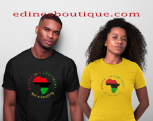 Load image into Gallery viewer, Africa is a Continent Not a Country - Unisex Tee