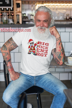 Load image into Gallery viewer, BIG NICK ENERGY HOLIDAY T-SHIRT