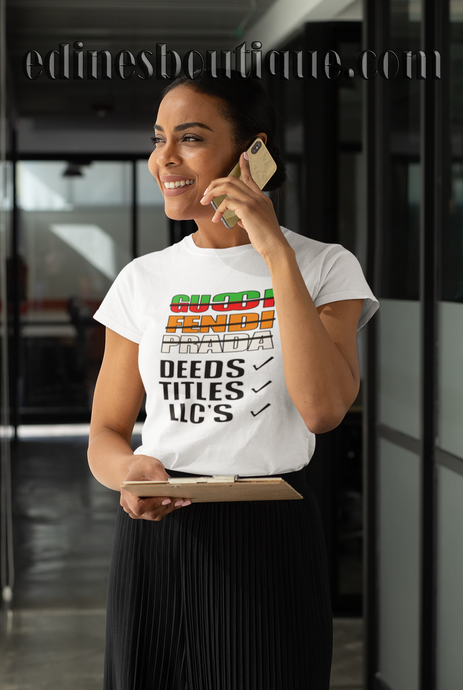 Deeds, Titles, LLC's Women's Tee