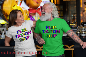 FLIRTATIONSHIP Unisex T-shirts