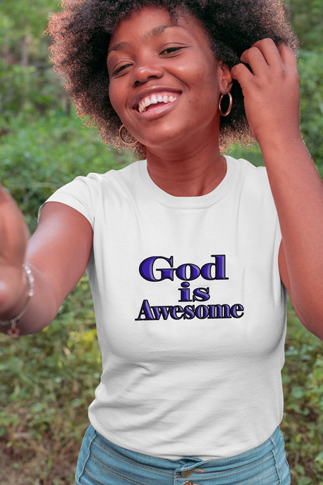 God is Awesome Women's T-shirt