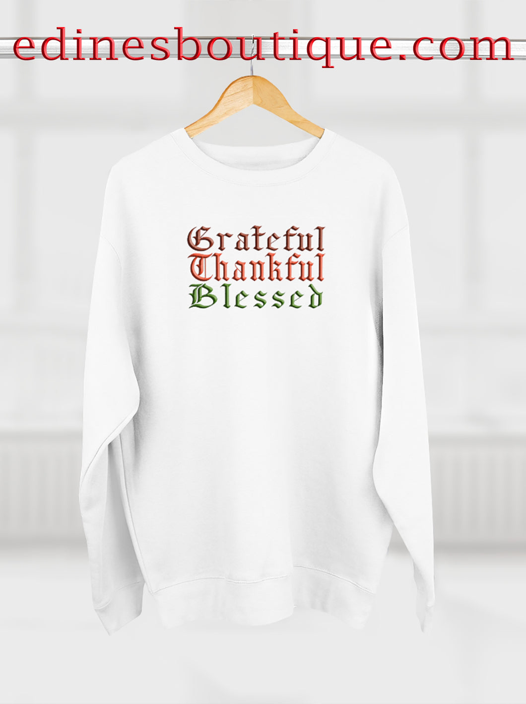 Grateful Thankful Blessed Sweatshirt