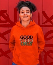 Load image into Gallery viewer, Good Vibes Only Women&#39;s Hoodie