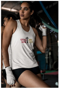Grind Now Shine Later Tank