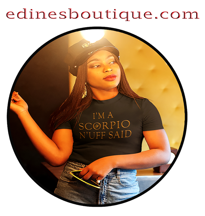 I'M A SCORPIO N'UFF SAID - Women's Favorite Tee