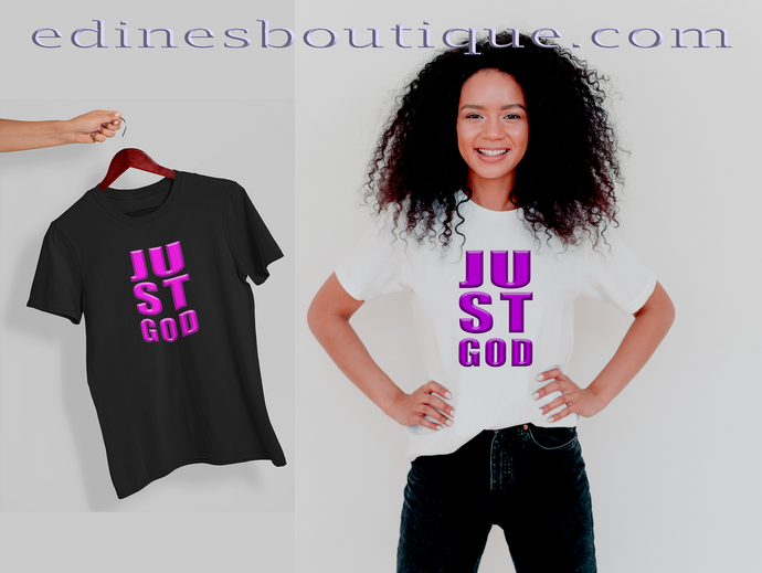 JUST GOD Inspiration T-shirt