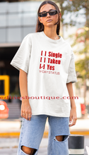 Load image into Gallery viewer, Women&#39;s Funny Valentine&#39;s Day Status Tee