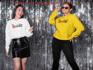 Believe - Women's Holiday Sweatshirt