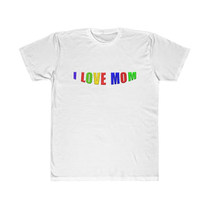 I Love Mom Fitted Tee