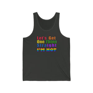 LGBT Pride Tank (Let's Get One Thing Straight I'm Not)