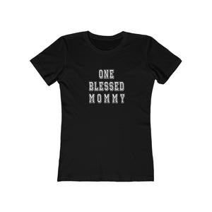 One Blessed Mommy Women's Tee