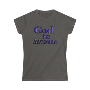 God is Awesome Women's T-shirt