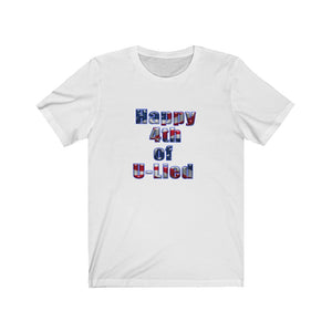 Happy 4th of U-Lied Unisex Tee