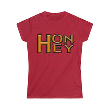 Load image into Gallery viewer, Honey Fashion Tee