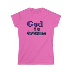 God is Awesome Women's T-shirt