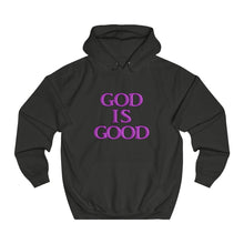 Load image into Gallery viewer, God is Good College Hoodie